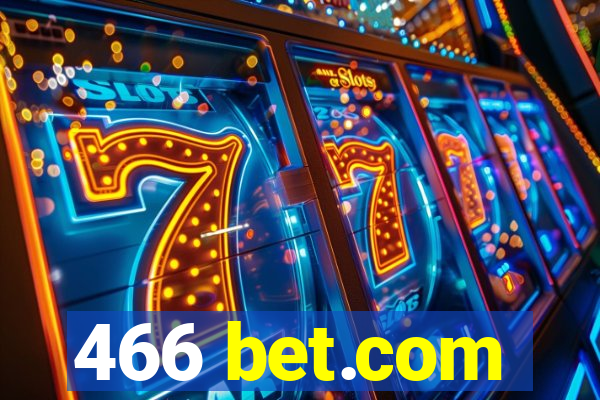 466 bet.com